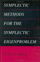 Symplectic Methods for the Symplectic Eigenproblem 0306464780 Book Cover