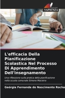 L'efficacia Della Pianificazione Scolastica Nel Processo Di Apprendimento Dell'insegnamento 6204556312 Book Cover