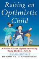 Raising an Optimistic Child 0071459480 Book Cover