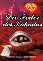Rothenb?cher:Die Feder des Kakadus 3347662881 Book Cover