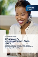 ICT & women's entreprenuership in Abuja, Nigeria 6138944054 Book Cover