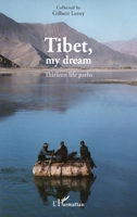 Tibet, my dream: Thirteen life paths (French Edition) 2343186383 Book Cover