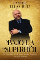 Bajo La Superficie (Spanish Edition) B0GG1W1FST Book Cover