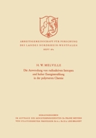 Die Anwendung von radioaktiven Isotopen und hoher Energiestrahlung in der polymeren Chemie 3322981223 Book Cover