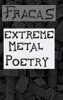 Fracas: Extreme Metal Poetry 1735533823 Book Cover