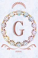 G Journal: Monogram Initial Letter G Diary, 6 x 9 Inches,120 Lined Writing Pages, Personalized Writing and Design Notebook for Girls and Women 1660837863 Book Cover