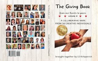The Giving Book, vol 4 (The Giving Book: From Our Hearts to Yours) B0DQQ3RHPG Book Cover