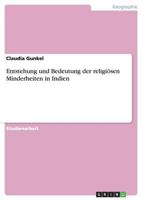 Entstehung und Bedeutung der religiösen Minderheiten in Indien 3640715349 Book Cover