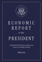 Economic Report of the President 2026 B0H4XMJKNQ Book Cover