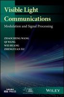 Visible Light Communications: Modulation and Signal Processing 1119331382 Book Cover