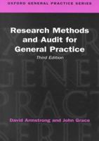 Research Methods and Audit for General Practice 0192631918 Book Cover