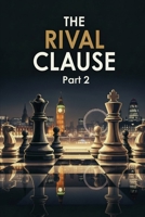 The Rival Clause: The Exception Clause B0GSN5QN33 Book Cover