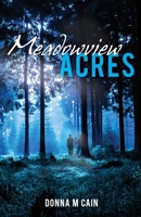 Meadowview Acres 0989012603 Book Cover