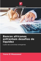 Bancos africanos enfrentam desafios de liquidez (Portuguese Edition) 6208607035 Book Cover