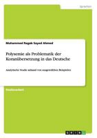 Polysemie als Problematik der Koran�bersetzung in das Deutsche: Analytische Studie anhand von ausgew�hlten Beispielen 3656470324 Book Cover