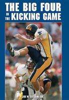 The Big Four in the Kicking Game 160679048X Book Cover