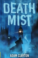 Death Mist: A Hannah Ahmed Thriller (Hannah Ahmed Thrillers) B0F9VGQ47B Book Cover