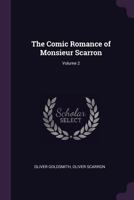 The Comic Romance of Monsieur Scarron, Volume 2 1377892492 Book Cover