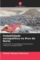 Instabilidade sociopolítica no Kivu do Norte (Portuguese Edition) 6208018374 Book Cover