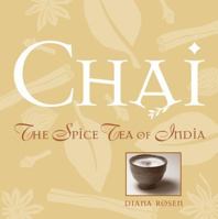 Chai: The Spice Tea of India 1580171664 Book Cover