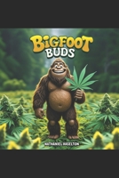 Bigfoot Buds B0F6FK5X1L Book Cover