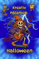 Halloween. Kreativ Målarbok för Barn 7–12 år – 40 Roliga Sidor att Måla: Färgglad målaraktivitet för pojkar och flickor 7–12 år. Varje bild på egen ... tusch och akvarellfärger. (Swedish Edition) B0FP528VM9 Book Cover