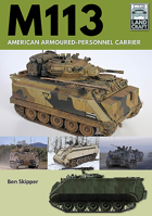 M113: American Armoured Personnel Carrier 1526789779 Book Cover