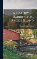 A History Of Barrington, Rhode Island 1016143281 Book Cover