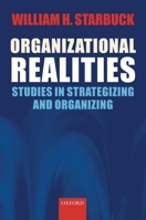 Organizational Realities: Studies of Strategizing and Organizing 0199288518 Book Cover