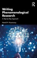 Writing Phenomenological Research: A Step-by-Step Approach 1041003188 Book Cover