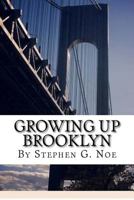 Growing Up Brooklyn 1539981991 Book Cover