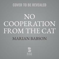 No Cooperation from the Cat: A Mystery 0312332408 Book Cover