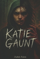 Katie Gaunt B0F7YY45BR Book Cover