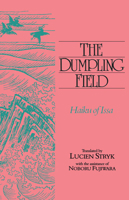 The Dumpling Field: Haiku of Issa 0804009538 Book Cover