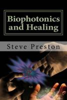 Biophotonics and Healing 151201348X Book Cover