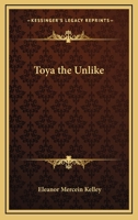 Toya the Unlike 1162784997 Book Cover