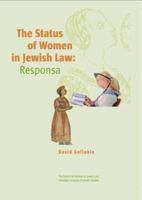 The Status of Women in Jewish Law: Responsa 9657105692 Book Cover