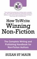 How To Write Winning Non-Fiction: The Complete Writing and Publishing Handbook for Non-Fiction Authors 1907498060 Book Cover