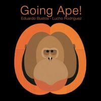 Going Ape! 1770492828 Book Cover