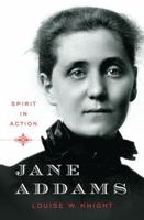 Jane Addams: Spirit in Action 0393071650 Book Cover