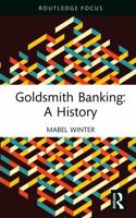 Goldsmith Banking: A History (Routledge Focus on Financial History) 1041042337 Book Cover