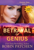 Betrayal of Genius: Large Print Edition 1950029352 Book Cover
