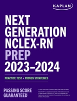 NextGen NCLEX-RN Prep 2023-2024: Expert Strategies and Realistic Practice for the Next Generation NCLEX-RN 1506280269 Book Cover