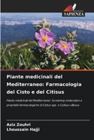 Piante medicinali del Mediterraneo: Farmacologia del Cisto e del Citisus (Italian Edition) 6209880673 Book Cover