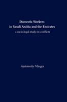 Domestic Workers in Saudi Arabia and the Emirates: A Socio-legal Study on Conflicts 1610271300 Book Cover