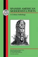 Spanish American Modernista Poets: A Critical Anthology 1853994634 Book Cover