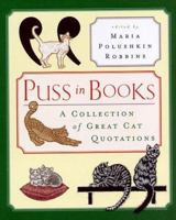 Puss in Books: A Collection of Great Cat Quotations 0525938273 Book Cover