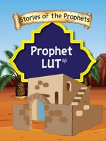 Stories Of The Prophet - Prophet Lut ???????]???????? 9690027581 Book Cover