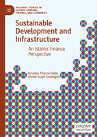 Sustainable Development and Infrastructure: An Islamic Finance Perspective 3030670937 Book Cover