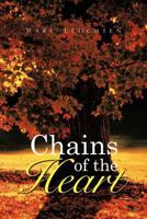 Chains of the Heart 1477282076 Book Cover